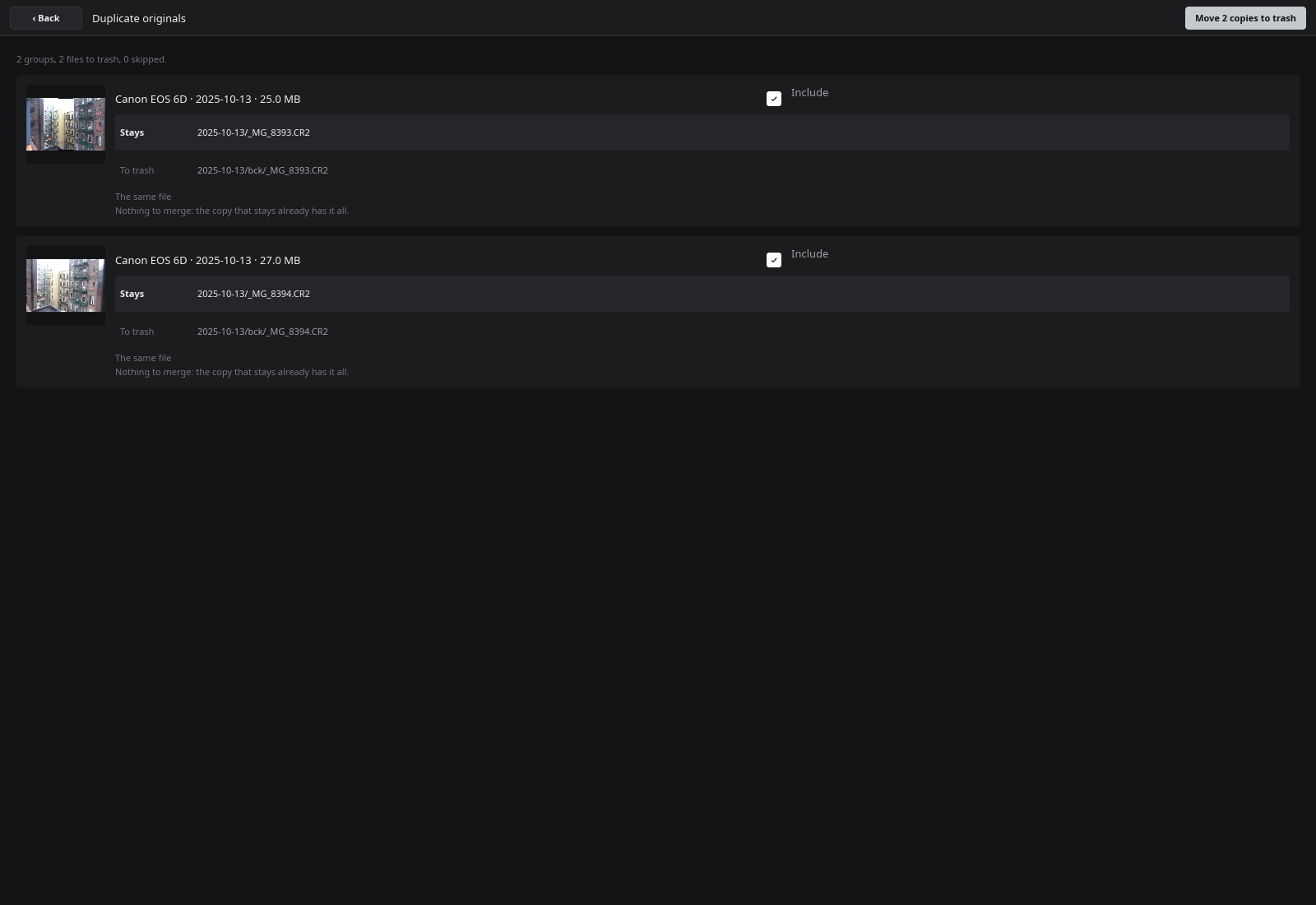 Two frames with a copy each in a bck folder, checked and proved the same, the copy that stays marked on each